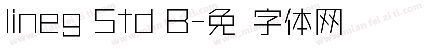 lineg Std B字体转换